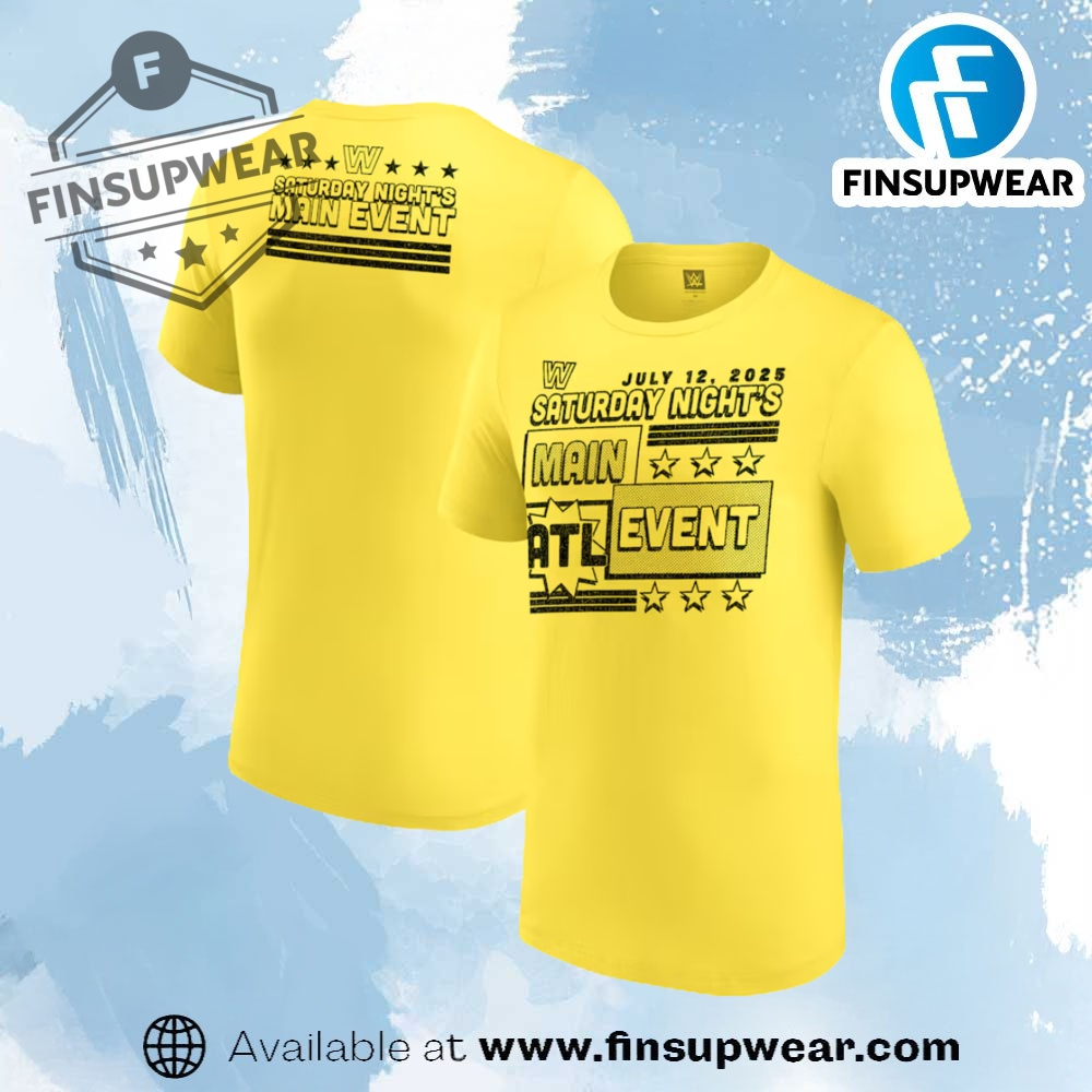 Saturday Nights Main Event Atlanta 2025 Shirt finsupwear 1