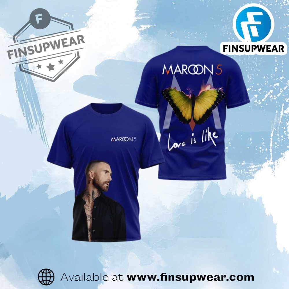 Maroon 5 Love Is Like Limited Edition Shirt
