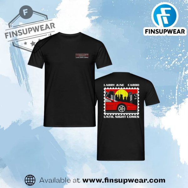 Larry June Until Night Comes Stamp Shirt finsupwear 1