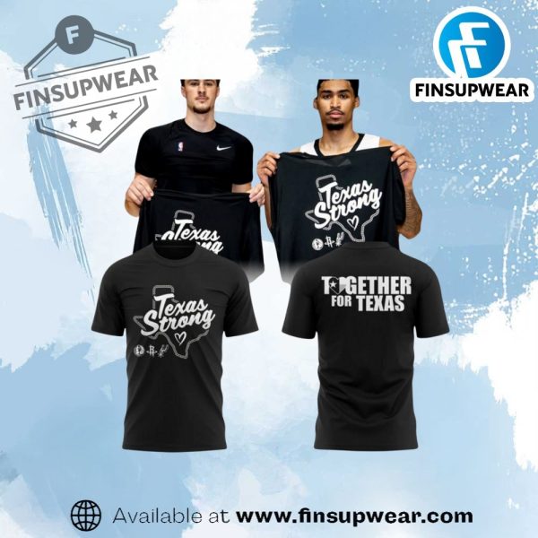 Texas Strong Together For Texas Shirt finsupwear 1