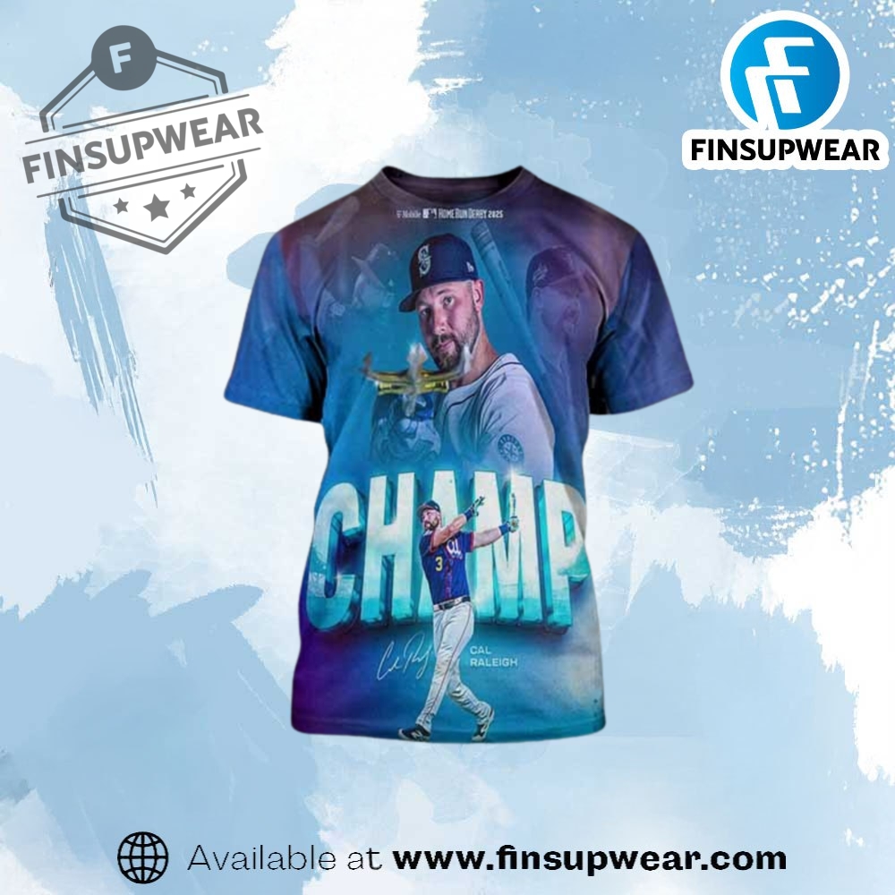 Top Trending 2025: The 3D Sports T-Shirts You Need Now 5 Cal Raleigh Seattle Mariners Home Run Derby Champions 2025 Shirt