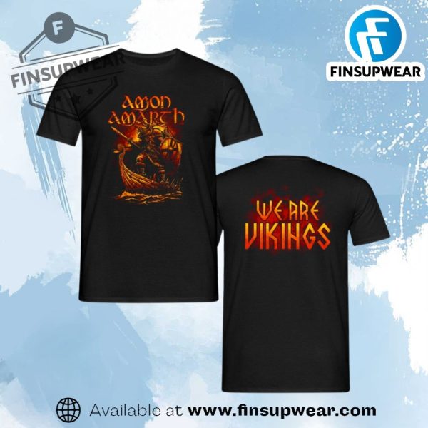 Merch Amon Amarth We Are Vikings Shirt finsupwear 1