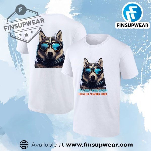 Dog Im Chief Kickabitch From The Slapahoe Tribe Shirt finsupwear 1