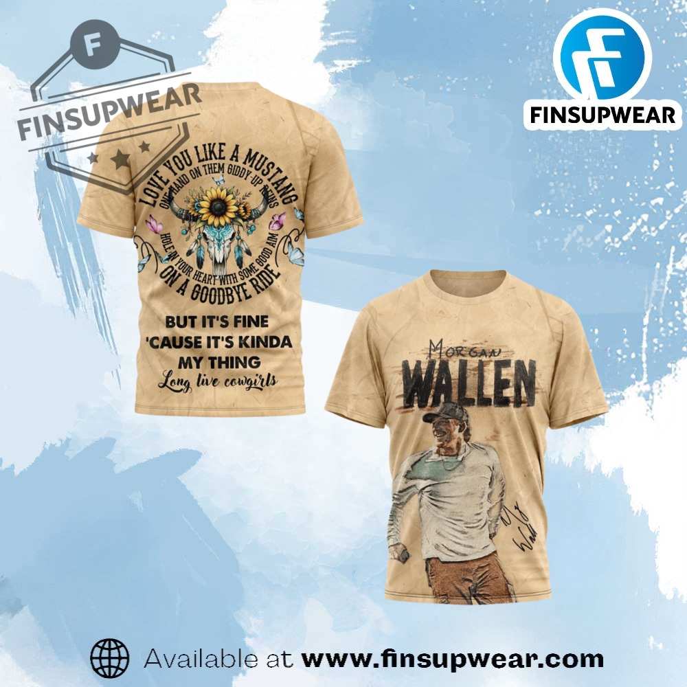 Morgan Wallen Love You Like A Mustang Shirt