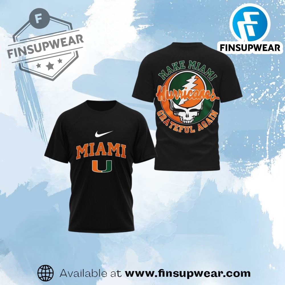 Skull Miami Hurricanes Logo Grateful Again Shirt