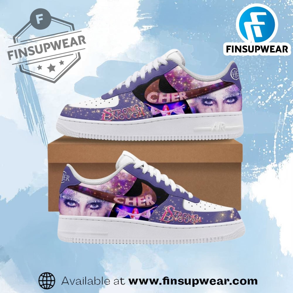 Cher Strong Enough Nike Air Force 1 Shoes